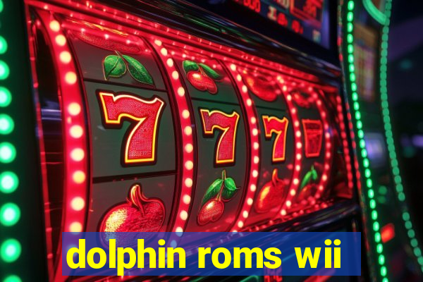 dolphin roms wii